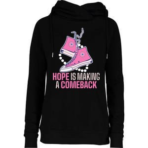 Hope Is Making A Comeback Chucks And Pearls Womens Funnel Neck Pullover Hood