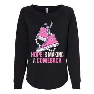 Hope Is Making A Comeback Chucks And Pearls Womens California Wash Sweatshirt