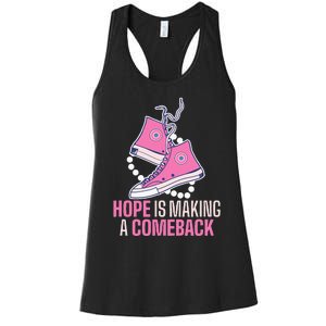 Hope Is Making A Comeback Chucks And Pearls Women's Racerback Tank