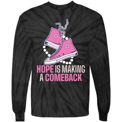 Hope Is Making A Comeback Chucks And Pearls Tie-Dye Long Sleeve Shirt