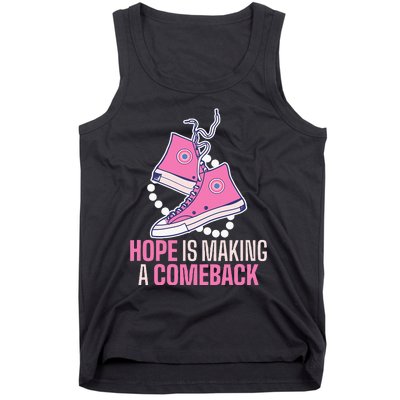 Hope Is Making A Comeback Chucks And Pearls Tank Top