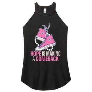 Hope Is Making A Comeback Chucks And Pearls Women's Perfect Tri Rocker Tank