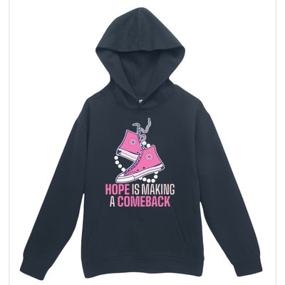 Hope Is Making A Comeback Chucks And Pearls Urban Pullover Hoodie