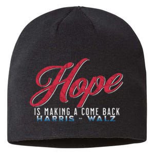 Hope Is Making A Come Back Harris Walz 2024 Sustainable Beanie