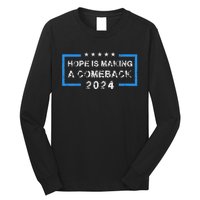 Hope Is Making A Comeback Democrats Vintage 2024 Long Sleeve Shirt