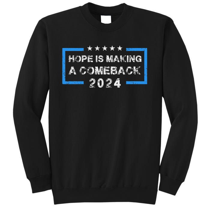 Hope Is Making A Comeback Democrats Vintage 2024 Sweatshirt