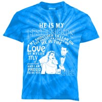 He Is My Best Friend I'm Proud To Be His Wife Cool Gift Kids Tie-Dye T-Shirt