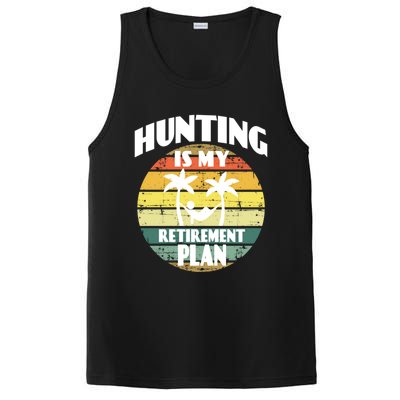 Hunting Is My Retiret Plan Retiree Pensioner Hunting Gift PosiCharge Competitor Tank