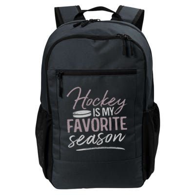 Hockey Is My Favorite Season Funny Ice Hockey Player Great Gift Daily Commute Backpack