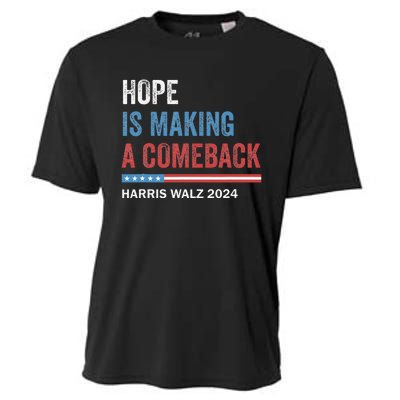 Hope Is Making A Comeback President Kamala Harris Walz 2024 Cooling Performance Crew T-Shirt