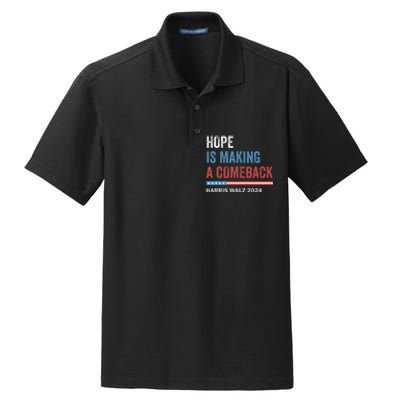 Hope Is Making A Comeback President Kamala Harris Walz 2024 Dry Zone Grid Polo