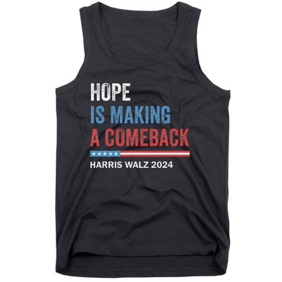 Hope Is Making A Comeback President Kamala Harris Walz 2024 Tank Top