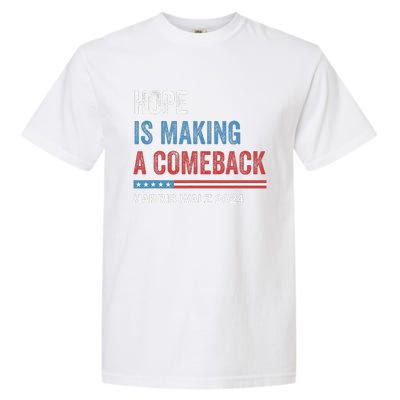 Hope Is Making A Comeback President Kamala Harris Walz 2024 Garment-Dyed Heavyweight T-Shirt