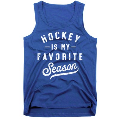 Hockey Is My Favorite Season Vintage Gift Tank Top