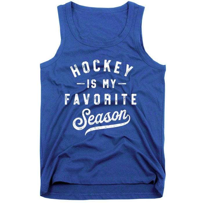 Hockey Is My Favorite Season Vintage Gift Tank Top