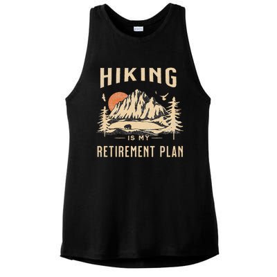 Hiking Is My Retirement Plan Funny Hiking Ladies PosiCharge Tri-Blend Wicking Tank