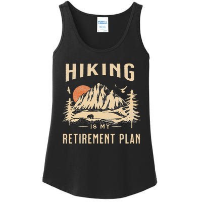 Hiking Is My Retirement Plan Funny Hiking Ladies Essential Tank