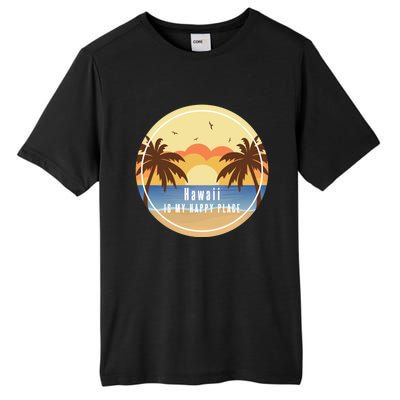 Hawaii Is My Happy Place Fun Beach Vacation Palm Trees Sun Gift Tall Fusion ChromaSoft Performance T-Shirt