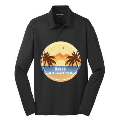 Hawaii Is My Happy Place Fun Beach Vacation Palm Trees Sun Gift Silk Touch Performance Long Sleeve Polo