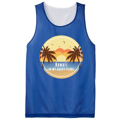 Hawaii Is My Happy Place Fun Beach Vacation Palm Trees Sun Gift Mesh Reversible Basketball Jersey Tank