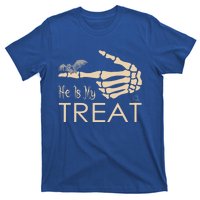 He Is My Treat Gift T-Shirt