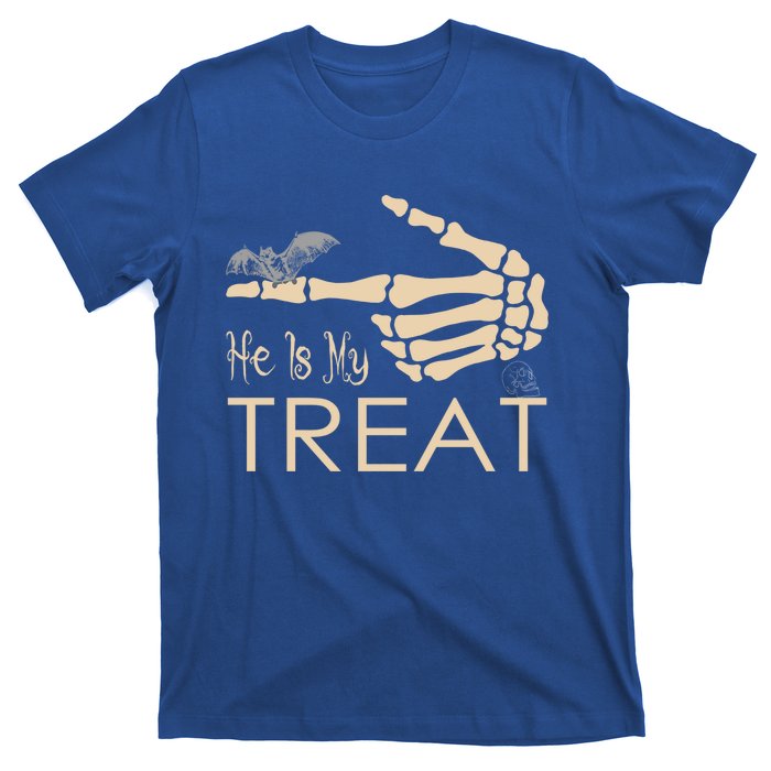 He Is My Treat Gift T-Shirt