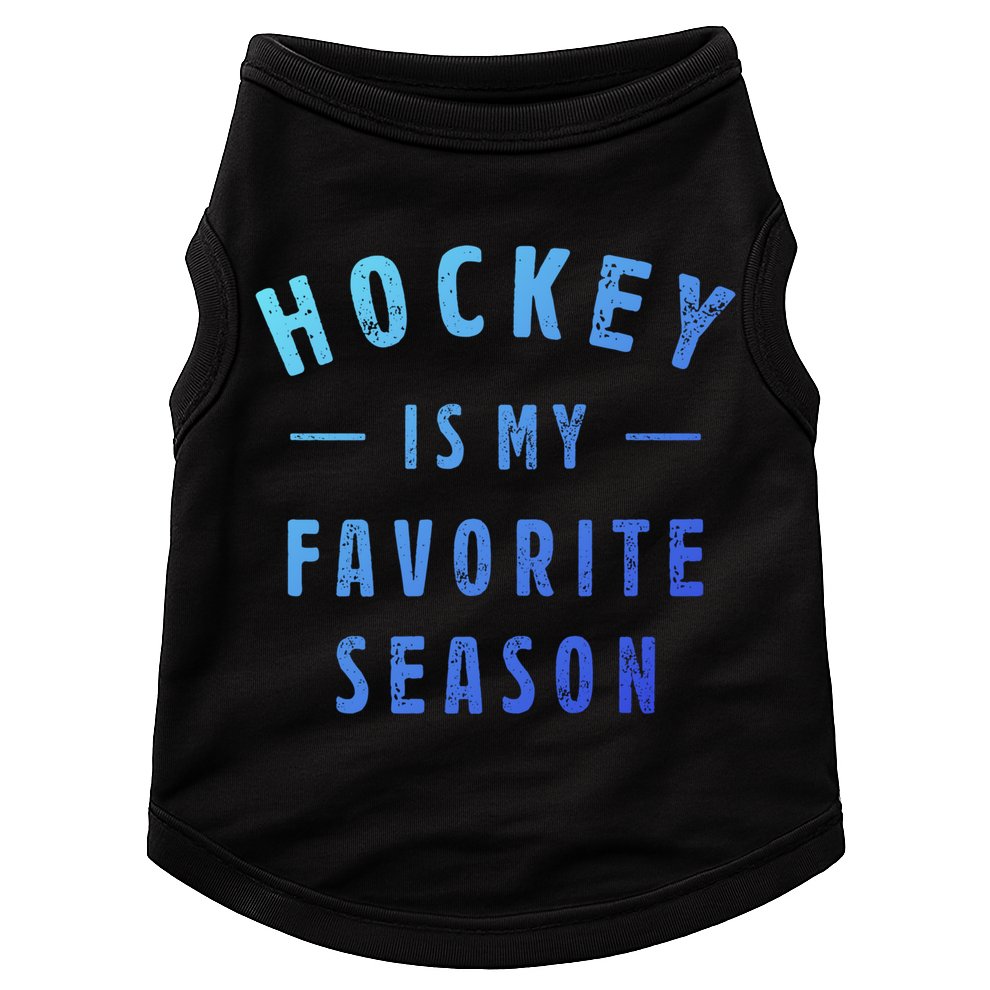 Hockey Is My Favorite Season Cool Saying For Sports Lovers Cute Gift Doggie Tank