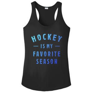 Hockey Is My Favorite Season Cool Saying For Sports Lovers Cute Gift Ladies PosiCharge Competitor Racerback Tank