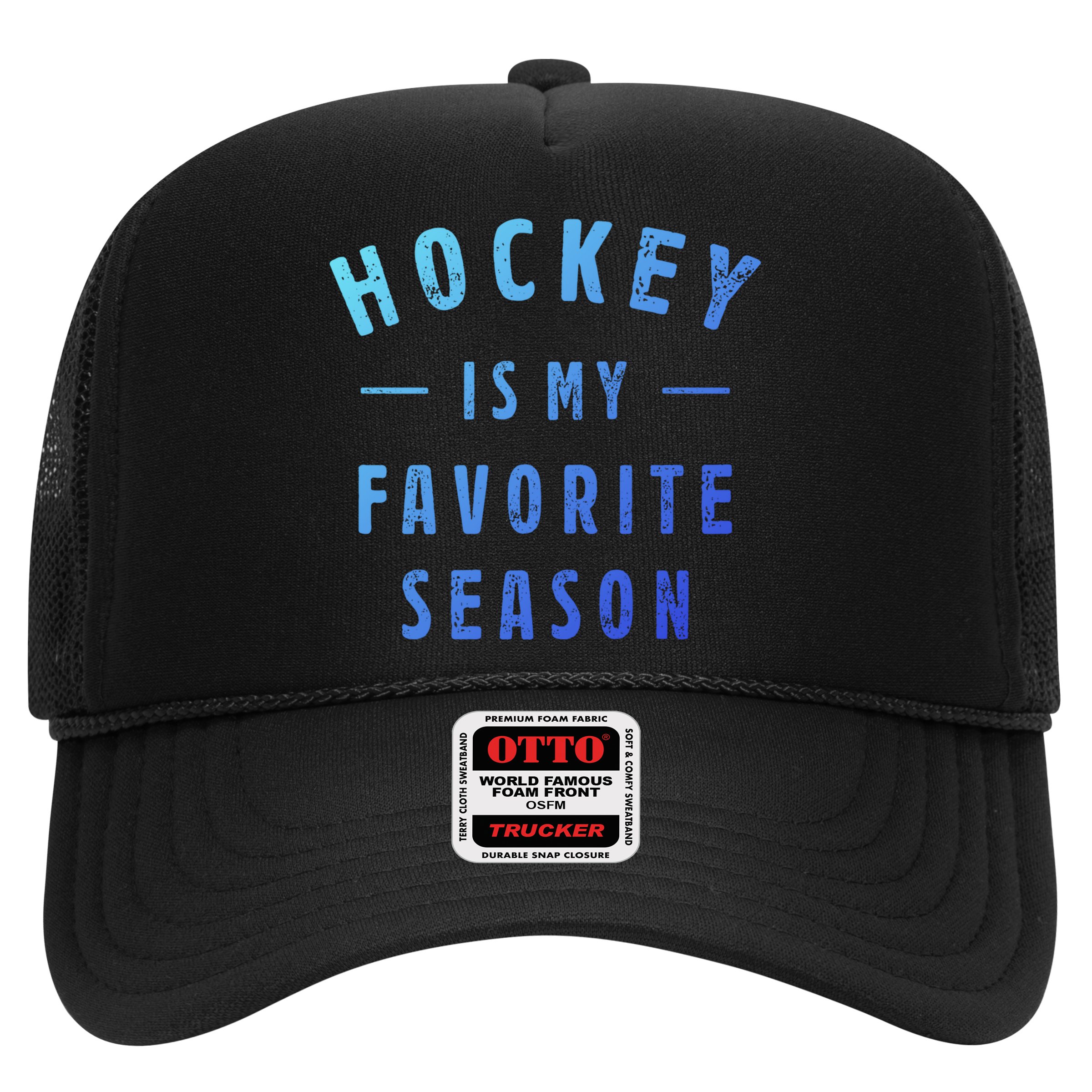 Hockey Is My Favorite Season Cool Saying For Sports Lovers Cute Gift Hat