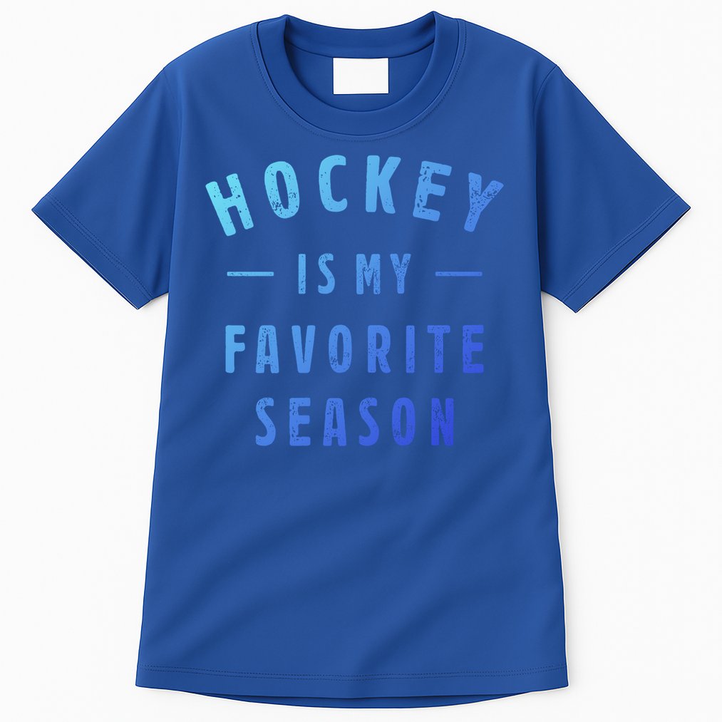 Hockey Is My Favorite Season Cool Saying For Sports Lovers Cute Gift Tall T-Shirt