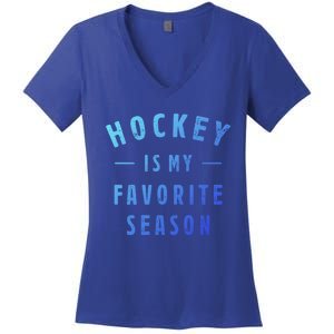 Hockey Is My Favorite Season Cool Saying For Sports Lovers Cute Gift Women's V-Neck T-Shirt