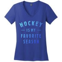 Hockey Is My Favorite Season Cool Saying For Sports Lovers Cute Gift Women's V-Neck T-Shirt