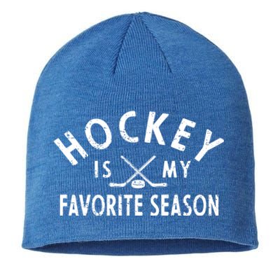 Hockey Is My Favorite Season Gift Sustainable Beanie