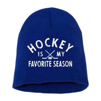 Hockey Is My Favorite Season Gift Short Acrylic Beanie