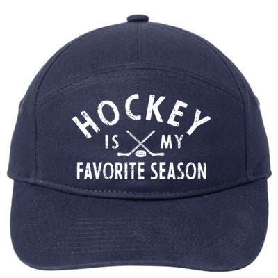 Hockey Is My Favorite Season Gift 7-Panel Snapback Hat