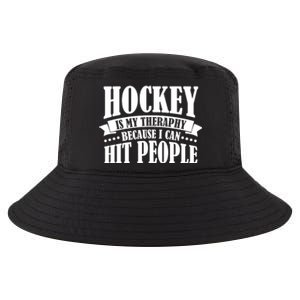 Hockey Is My Theraphy Because I Can Hit People Cool Comfort Performance Bucket Hat