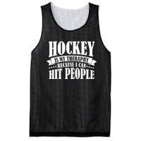 Hockey Is My Theraphy Because I Can Hit People Mesh Reversible Basketball Jersey Tank