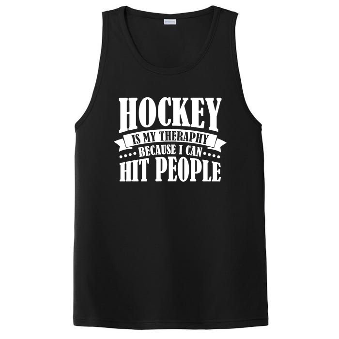 Hockey Is My Theraphy Because I Can Hit People PosiCharge Competitor Tank