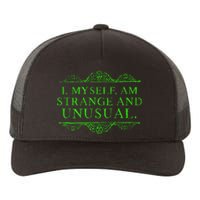 Halloween I Myself Am Strange And Unusual Yupoong Adult 5-Panel Trucker Hat