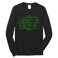 Halloween I Myself Am Strange And Unusual Long Sleeve Shirt