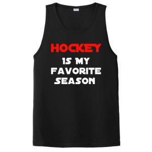 Hockey Is My Favorite Season Funny Gift For Hockey Lovers Player Cute Gift PosiCharge Competitor Tank