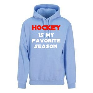 Hockey Is My Favorite Season Funny Gift For Hockey Lovers Player Cute Gift Unisex Surf Hoodie