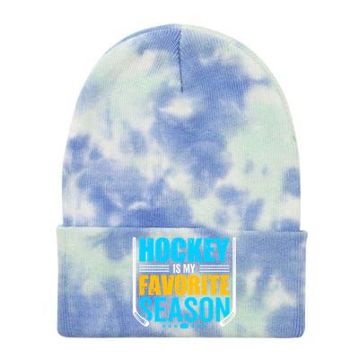 Hockey Is My Favorite Season Funny Sports Lovers Product Gift Tie Dye 12in Knit Beanie