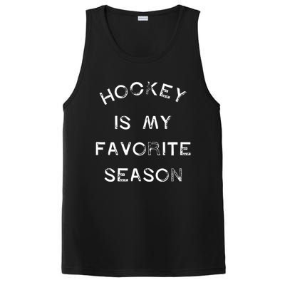 Hockey Is My Favorite Season Game Day Puck Goal Ice Rink Gift PosiCharge Competitor Tank