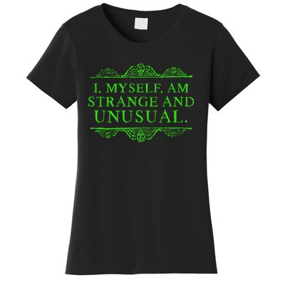 Halloween I Myself Am Strange And Unusual Women's T-Shirt