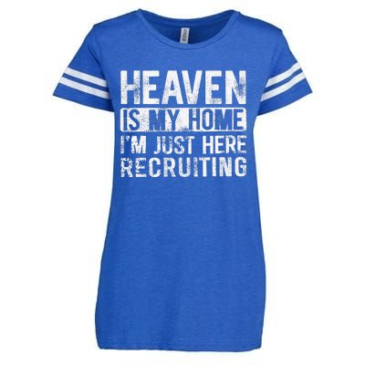 Heaven Is My Home IM Just Here Recruiting Enza Ladies Jersey Football T-Shirt