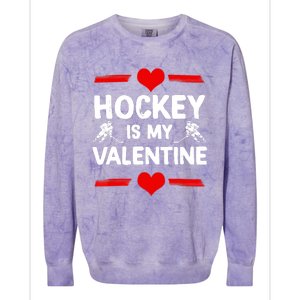 Hockey Is My Valentine Ice Hockey Team Hockey Supporter Gift Colorblast Crewneck Sweatshirt