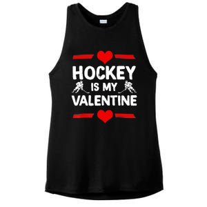 Hockey Is My Valentine Ice Hockey Team Hockey Supporter Gift Ladies PosiCharge Tri-Blend Wicking Tank