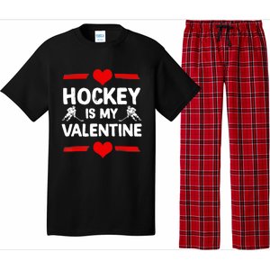 Hockey Is My Valentine Ice Hockey Team Hockey Supporter Gift Pajama Set