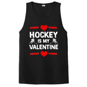 Hockey Is My Valentine Ice Hockey Team Hockey Supporter Gift PosiCharge Competitor Tank